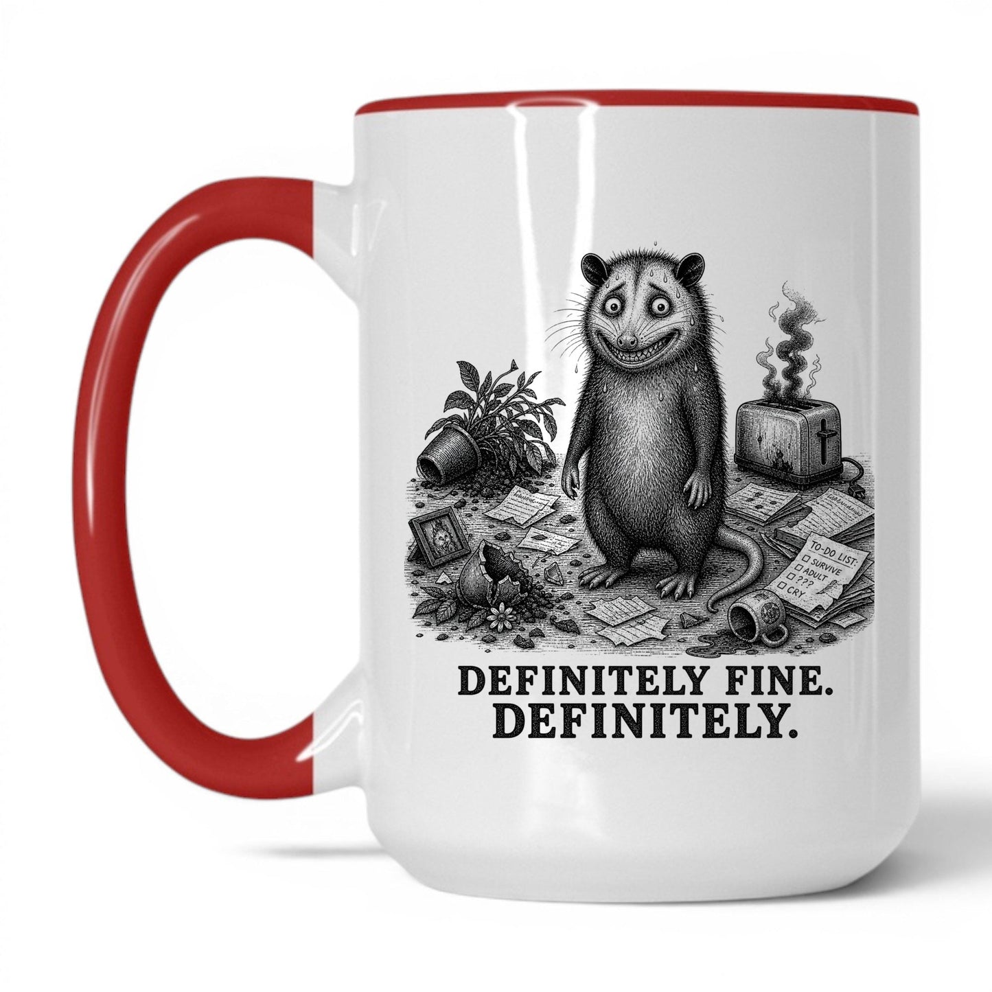 Definitely Fine Opossum Coffee Mug
