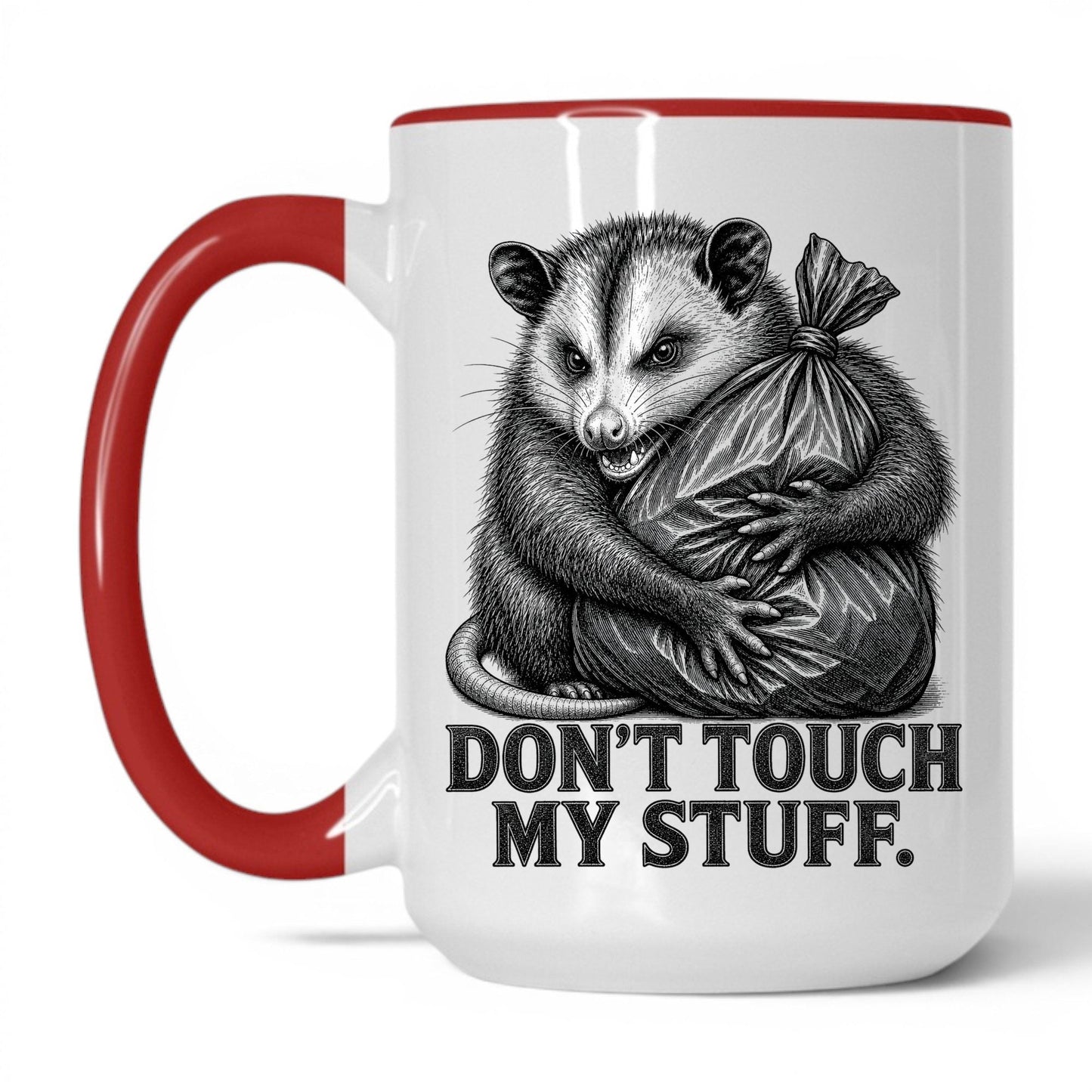 Don't Touch My Stuff Opossum Coffee Mug