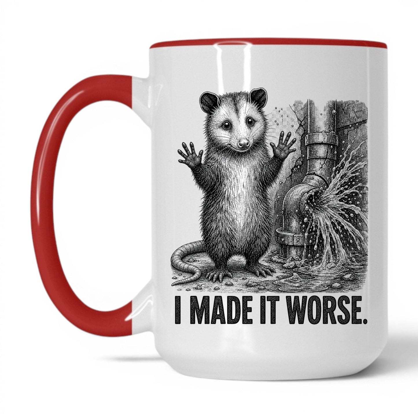 I Made It Worse Opossum Coffee Mug