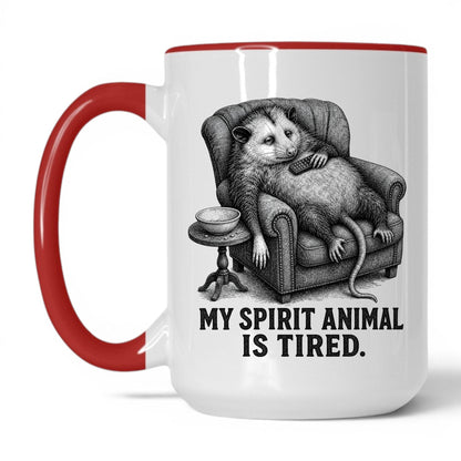 My Spirit Animal Is Tired Opossum Mug