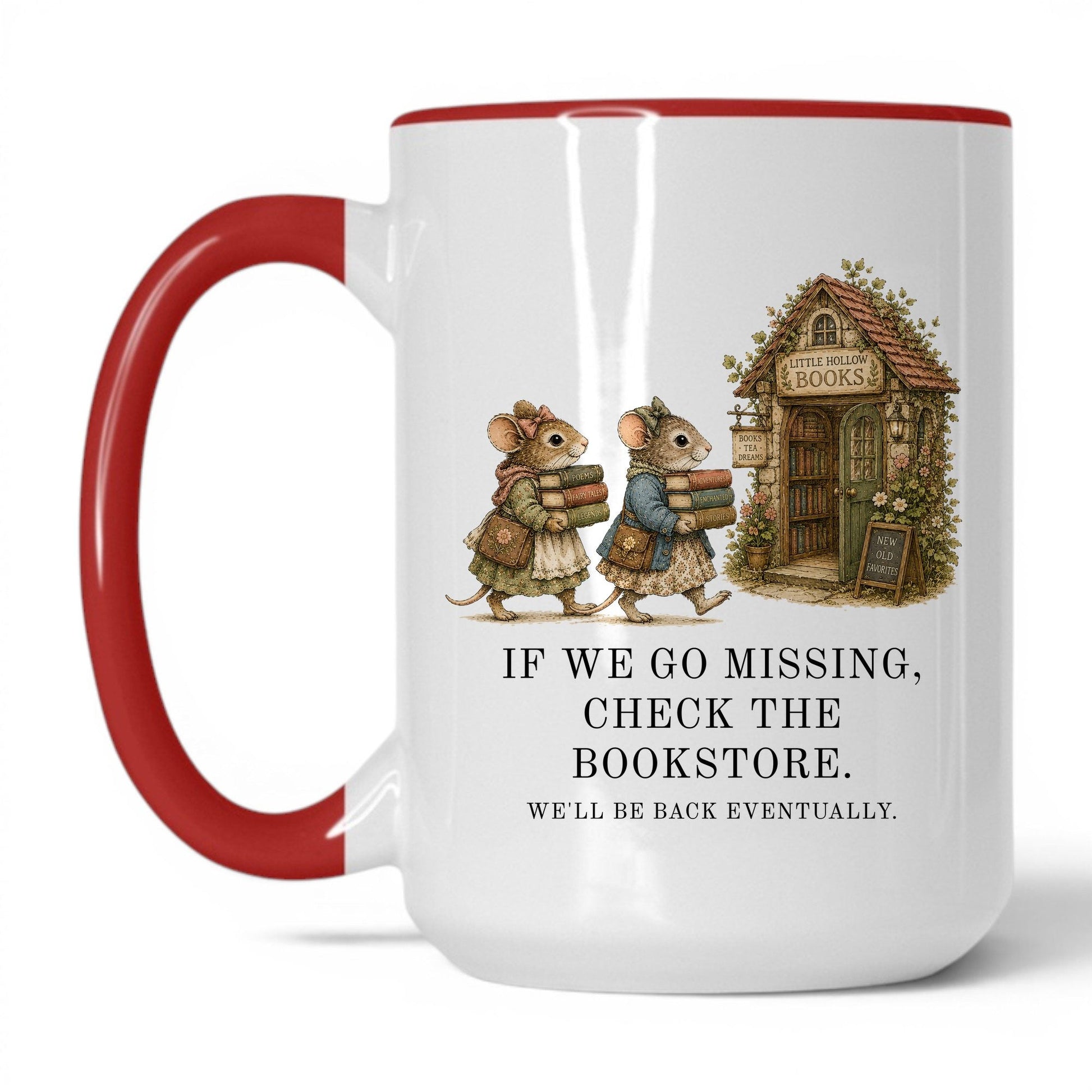 Check The Bookstore We'll Be Back Mug – 15oz White/Red Mug