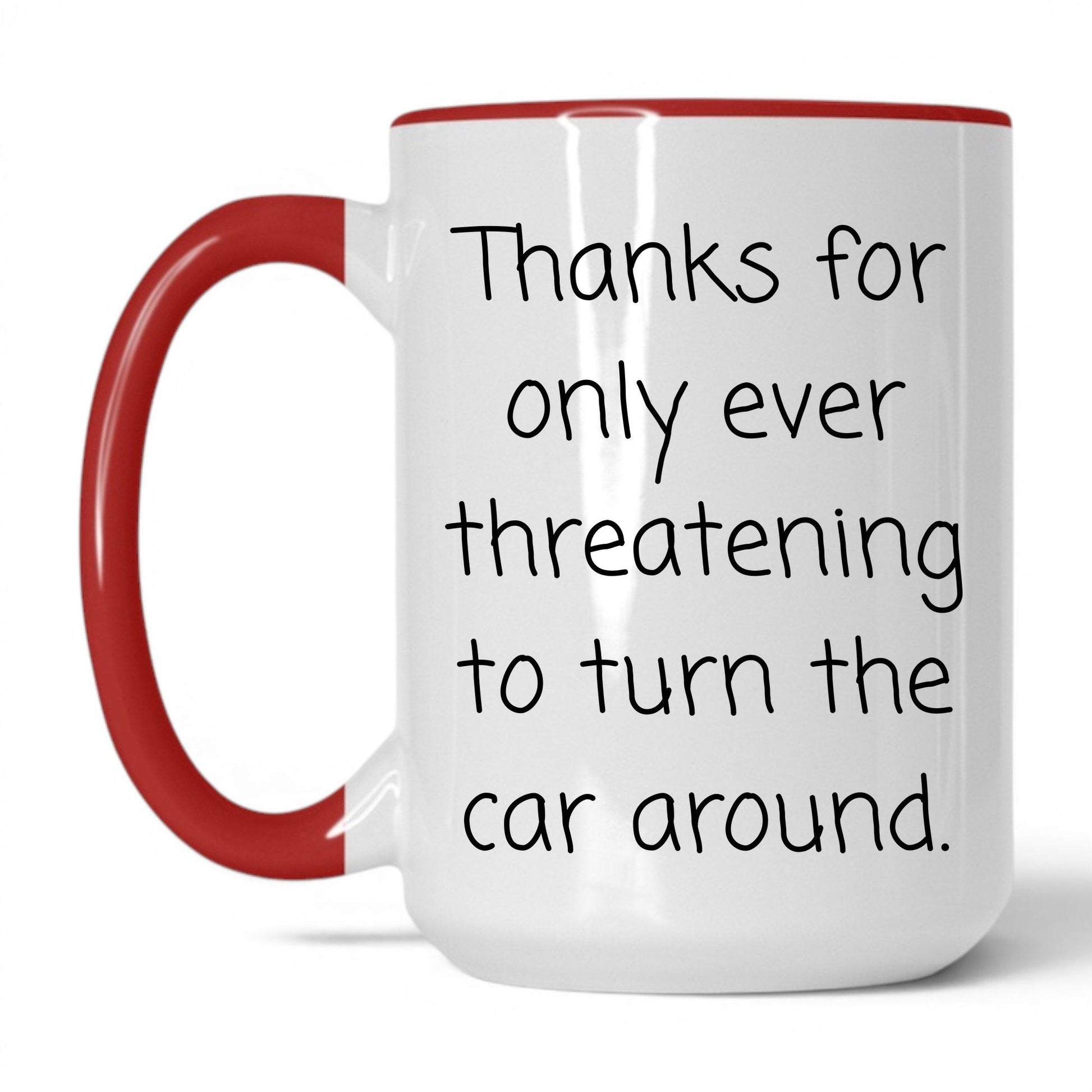 Turn This Car Around Mug – 15oz White/Red Mug