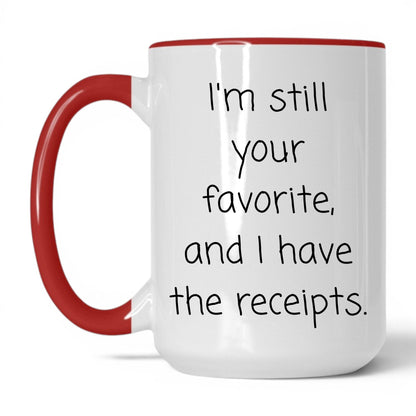 Still Your Favorite Mug – 15oz White/Red Mug