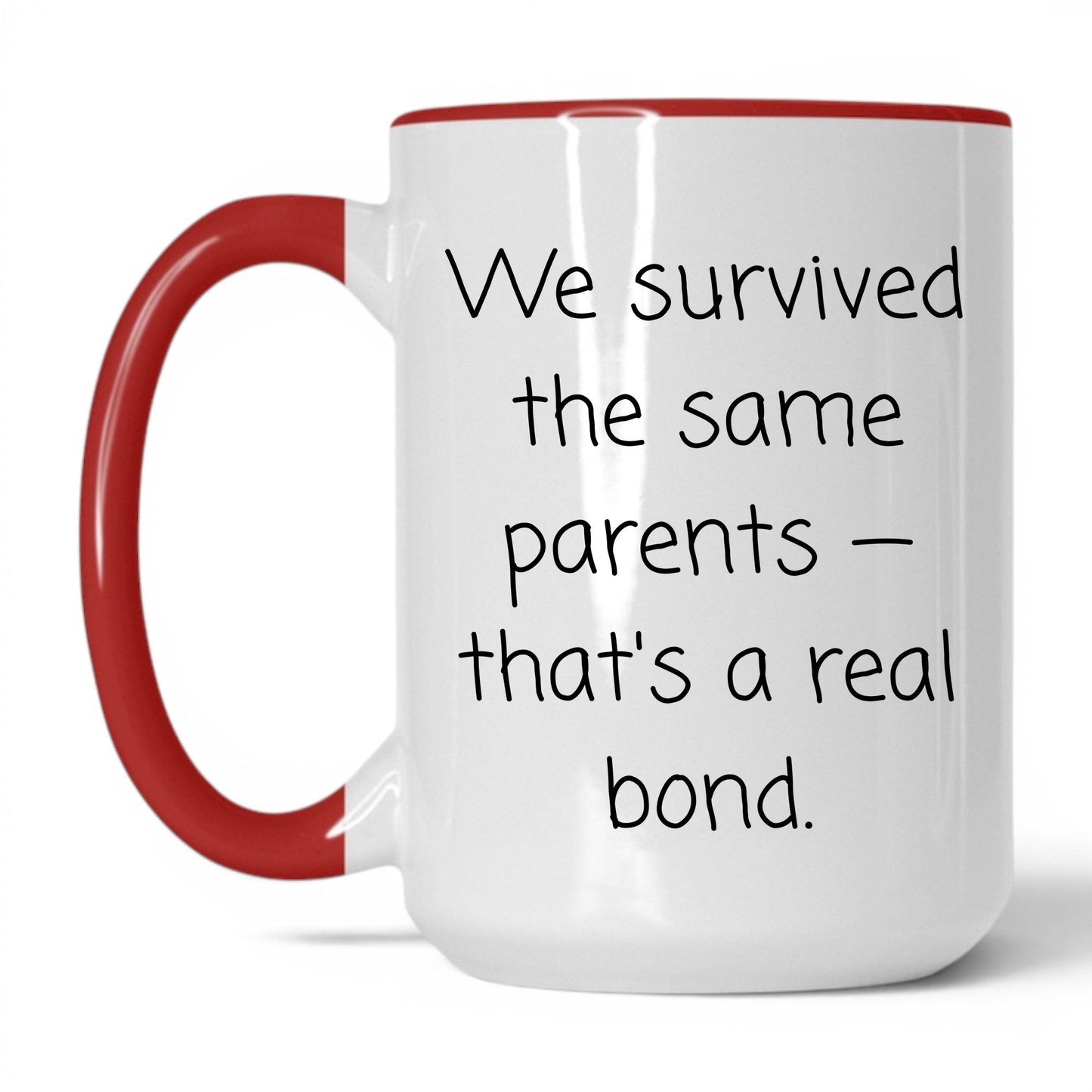 We Survived the Same Parents Mug – 15oz White/Red Mug
