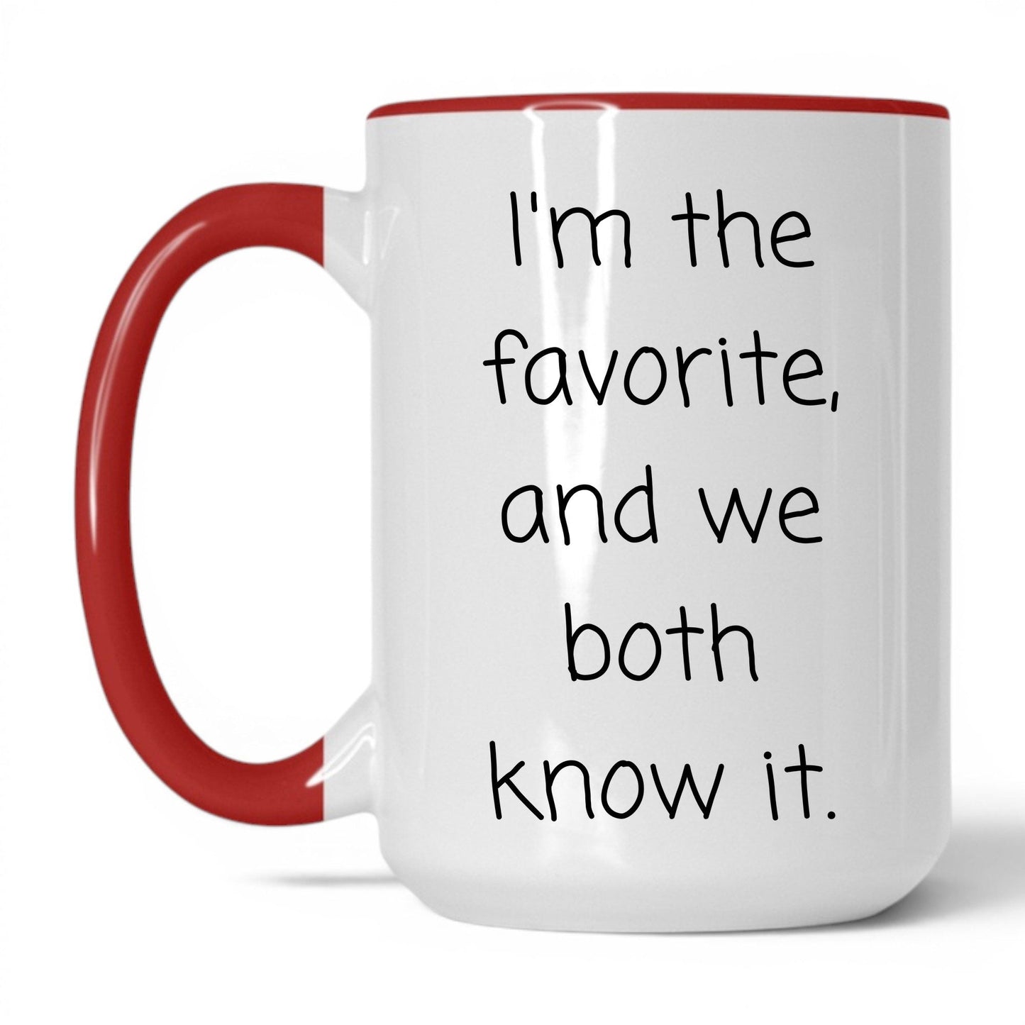 We Both Know It Mug – 15oz White/Red Mug