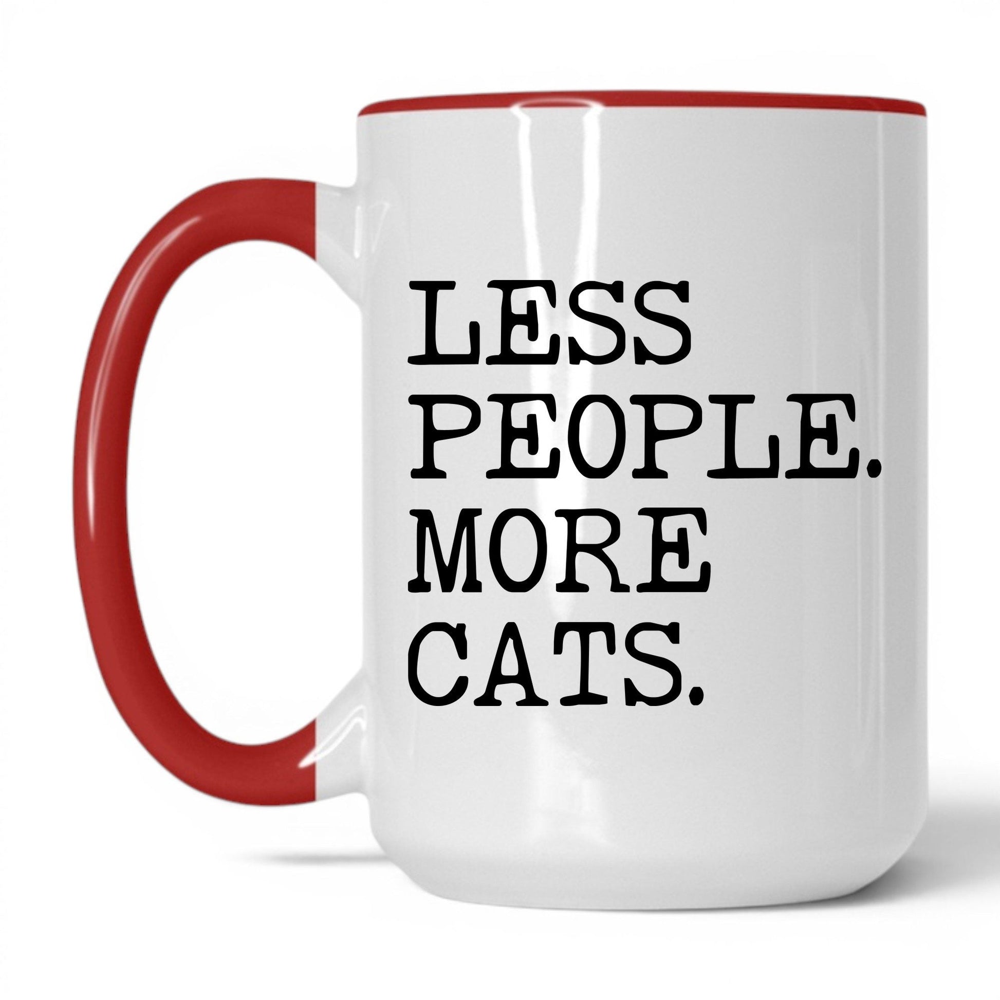 Less People More Cats 15oz white and red coffee mug