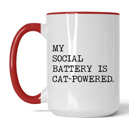 My Social Battery Is Cat-Powered 15oz white and red coffee mug