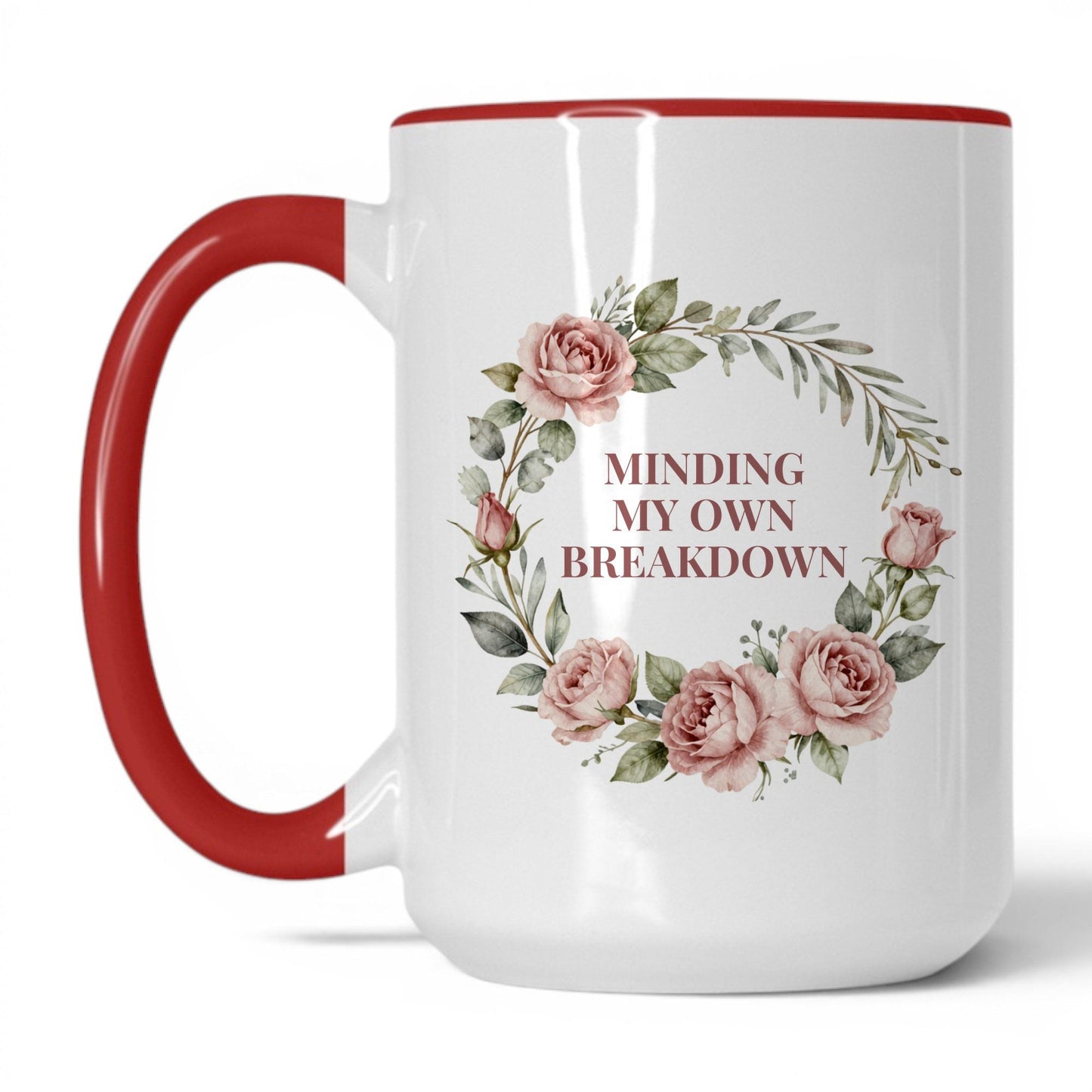 Minding My Own Breakdown Coffee Mug