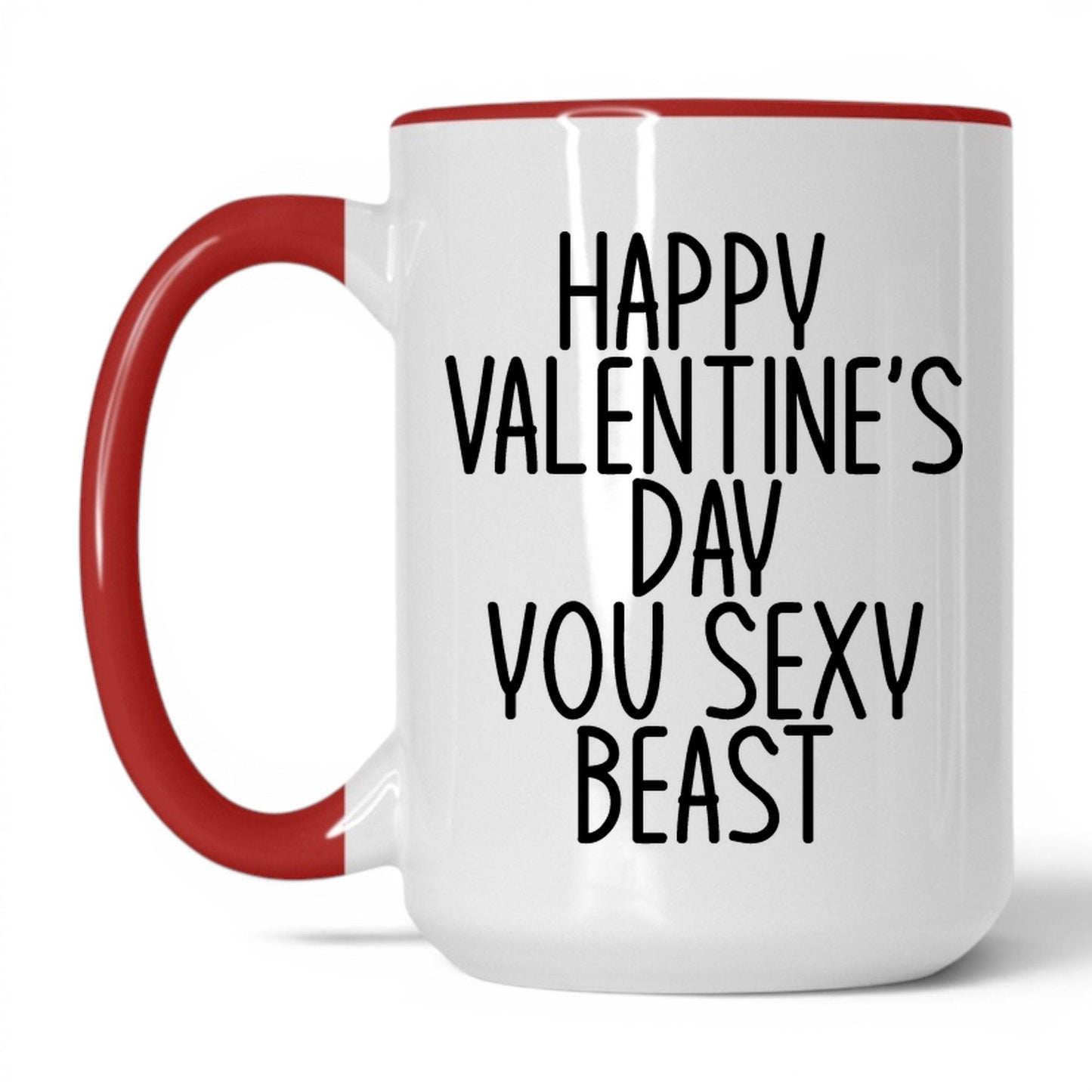 Happy Valentine's Sexy Beast Mug – 15oz White/Red Mug