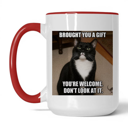 Brought You a Gift Cat Coffee Mug