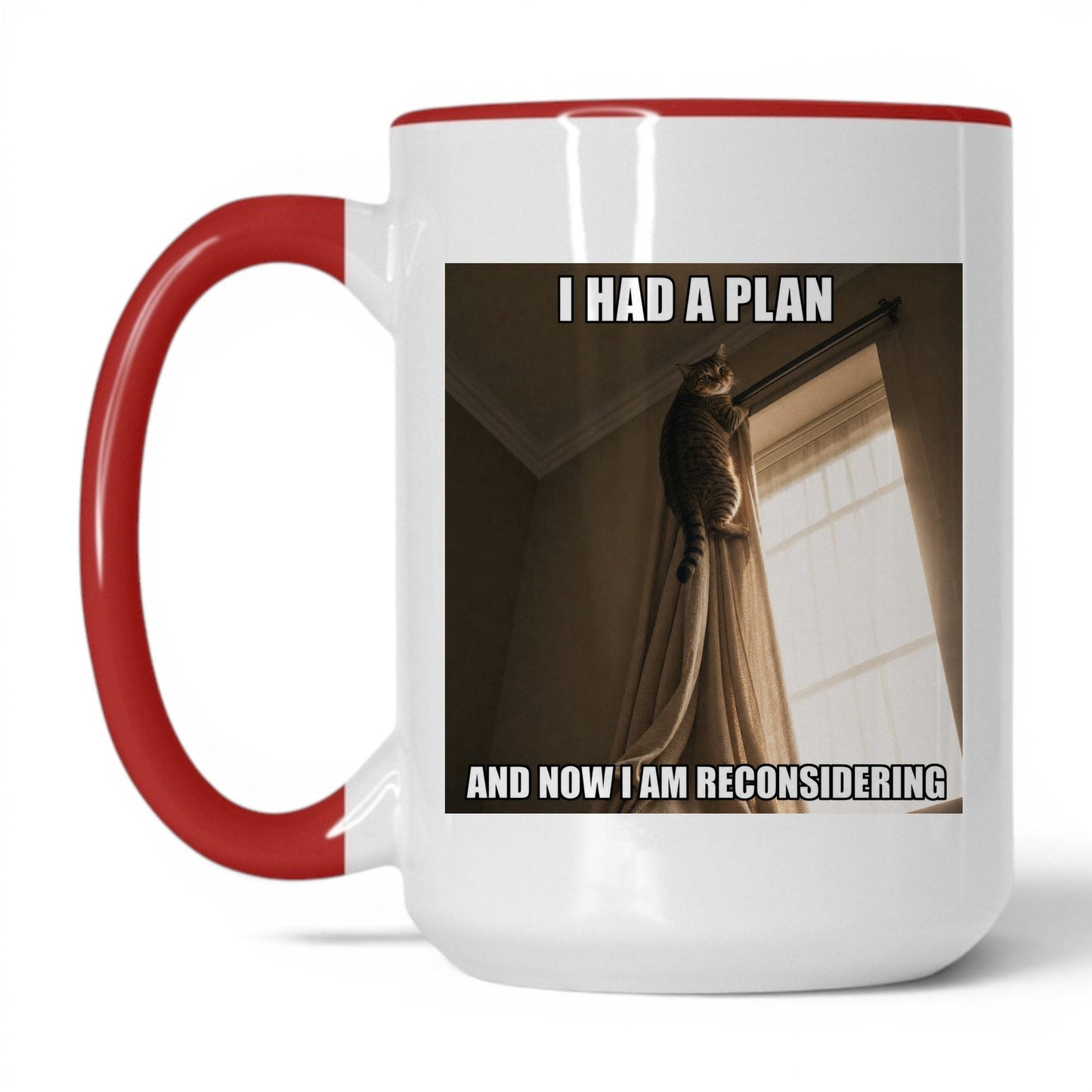 Had a Plan Reconsidering Cat Coffee Mug