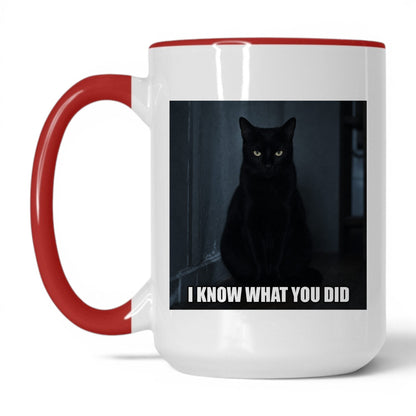 I Know What You Did Cat Coffee Mug