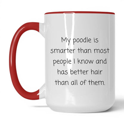 Poodle Dog Mom Mug – 15oz White/Red Mug