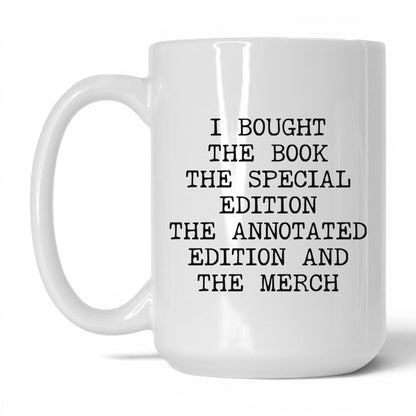 Bought Every Edition Coffee Mug