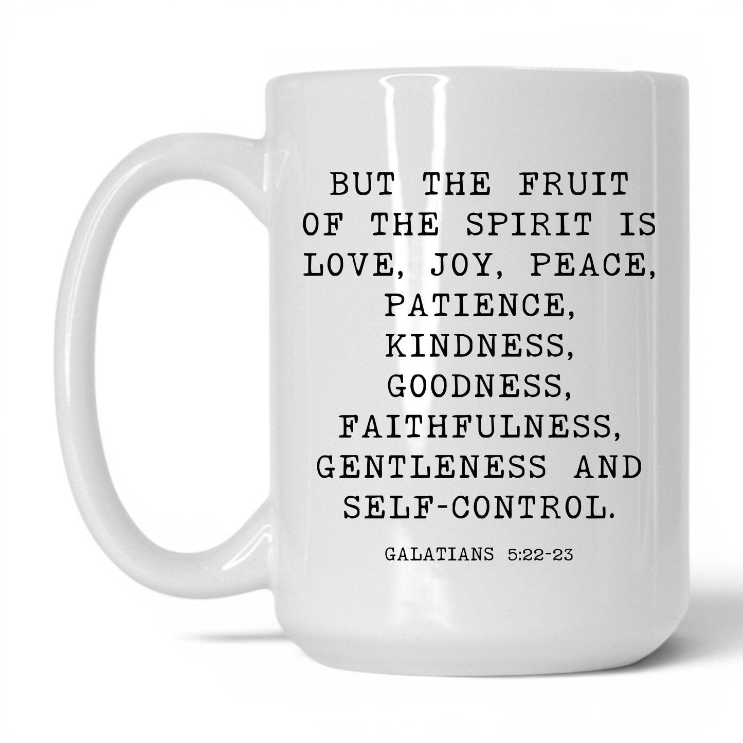 Fruit of the Spirit Mug – 15oz White Mug