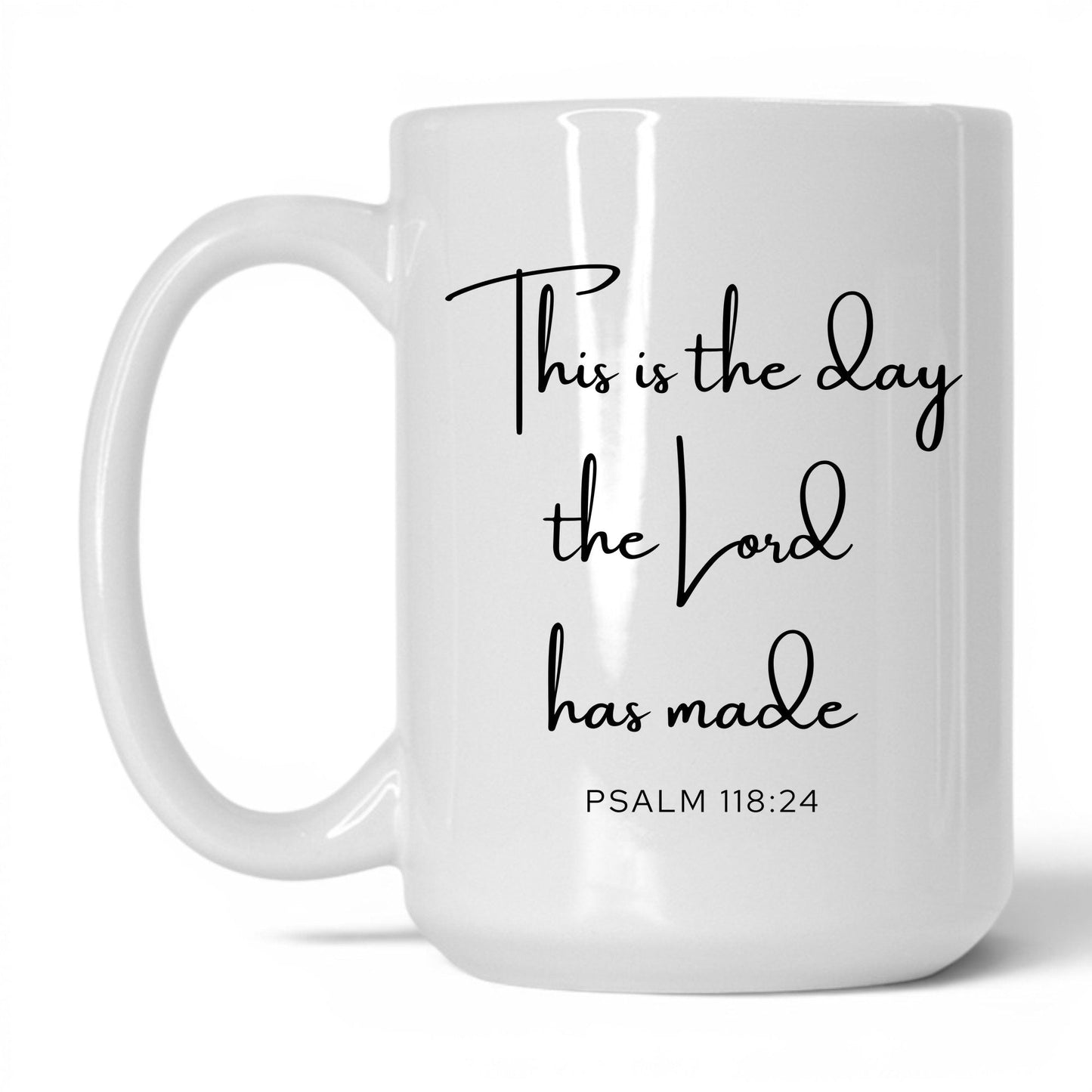 This Is the Day Mug – 15oz White/Pink Mug