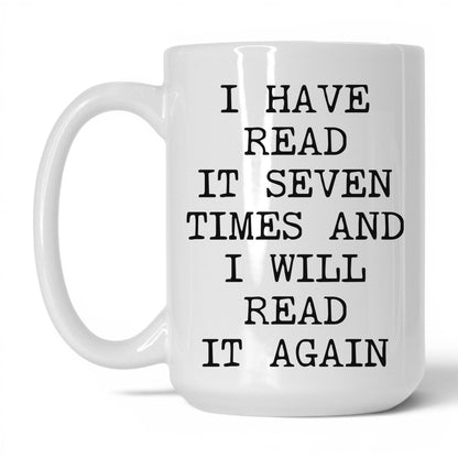 Read It Seven Times Coffee Mug