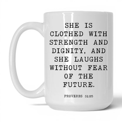 Strength and Dignity Mug – 15oz White/Pink Mug