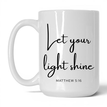 Let Your Light Shine Mug – 15oz White/Pink Mug