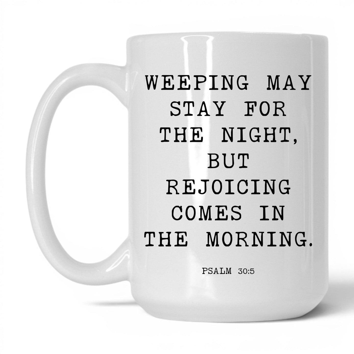 Joy Comes in the Morning Mug – 15oz White/Pink Mug