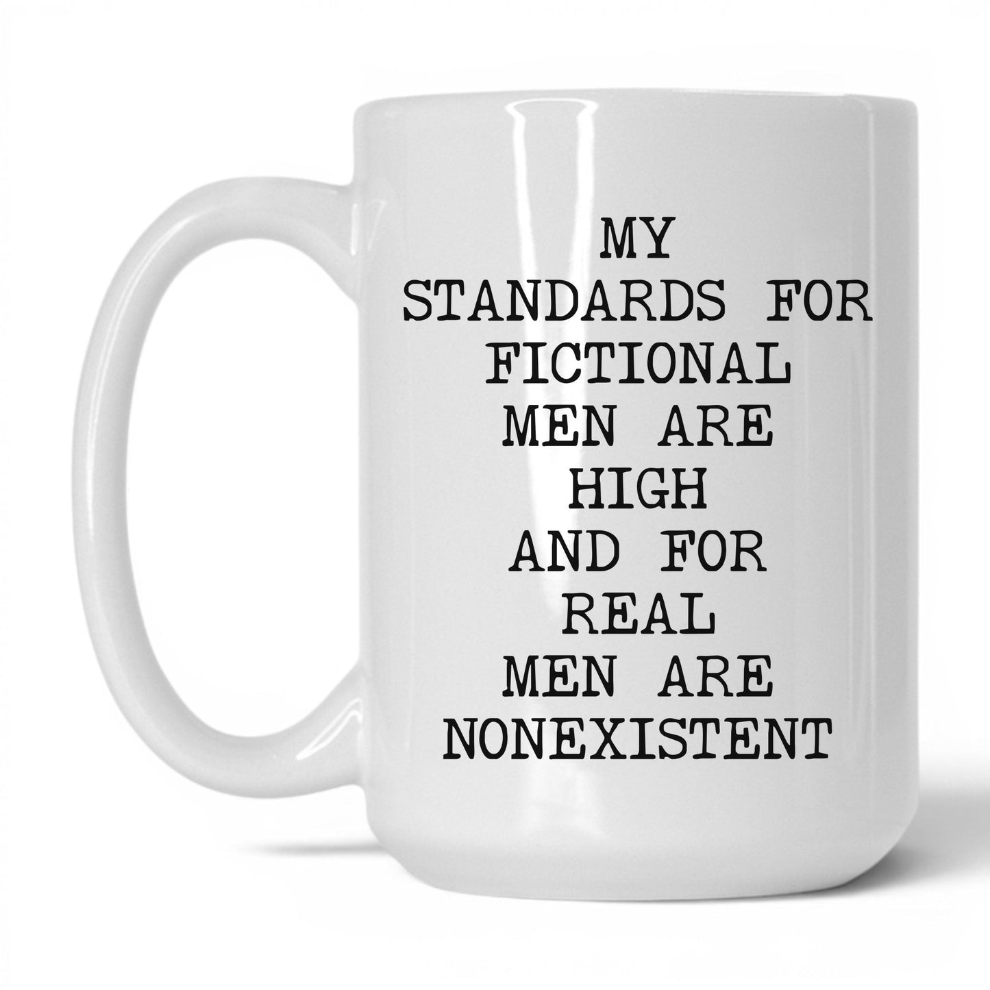 Standards for Fictional Men Coffee Mug