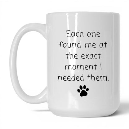 Found at the Exact Moment Mug – 15oz White Mug