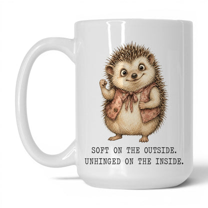Soft But Unhinged Hedgehog Mug – 15oz White Mug