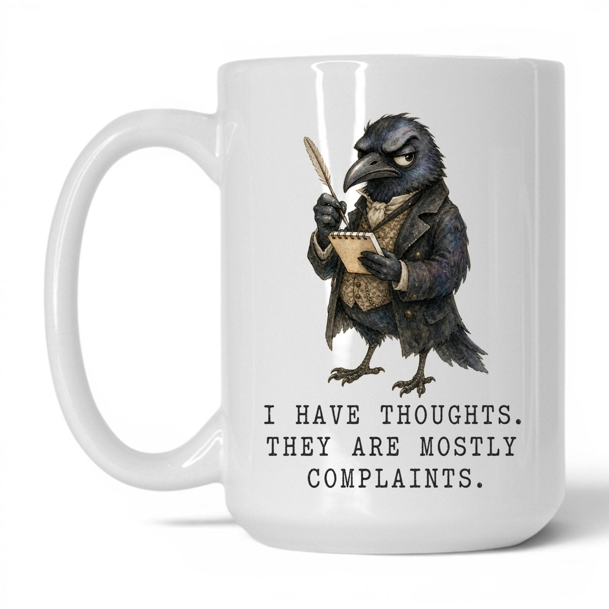 Mostly Complaints Crow Mug – 15oz White Mug