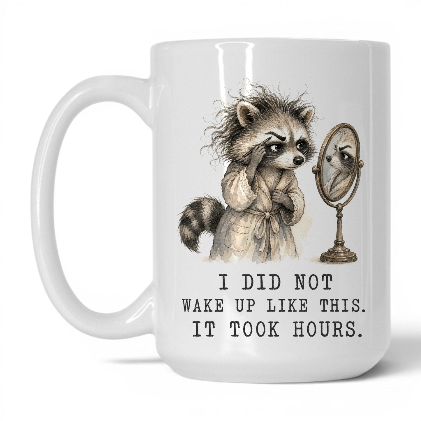 It Took Hours Raccoon Mug – 15oz White Mug