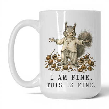 This Is Fine Squirrel Coffee Mug