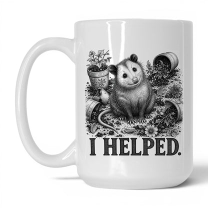 I Helped Opossum Coffee Mug