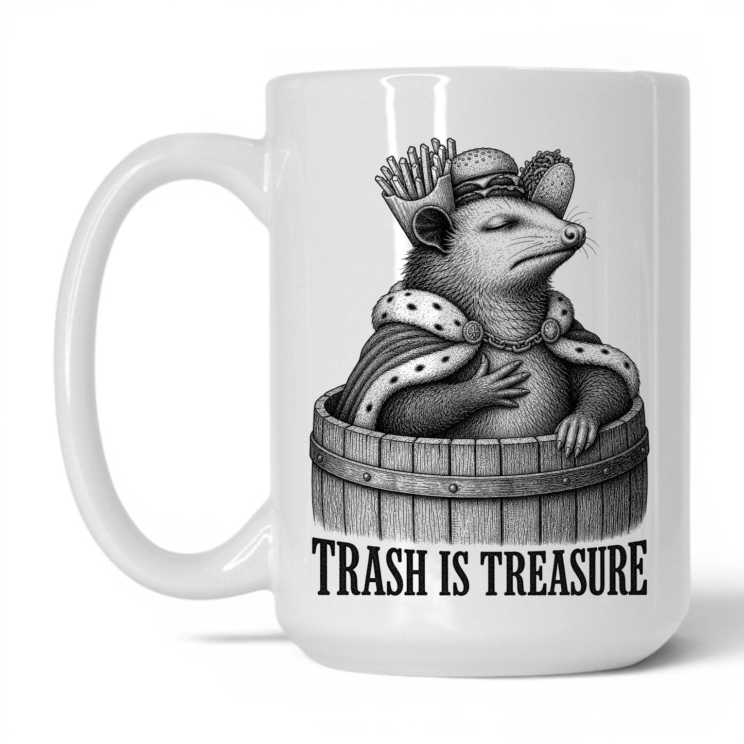 Trash Is Treasure Opossum Coffee Mug