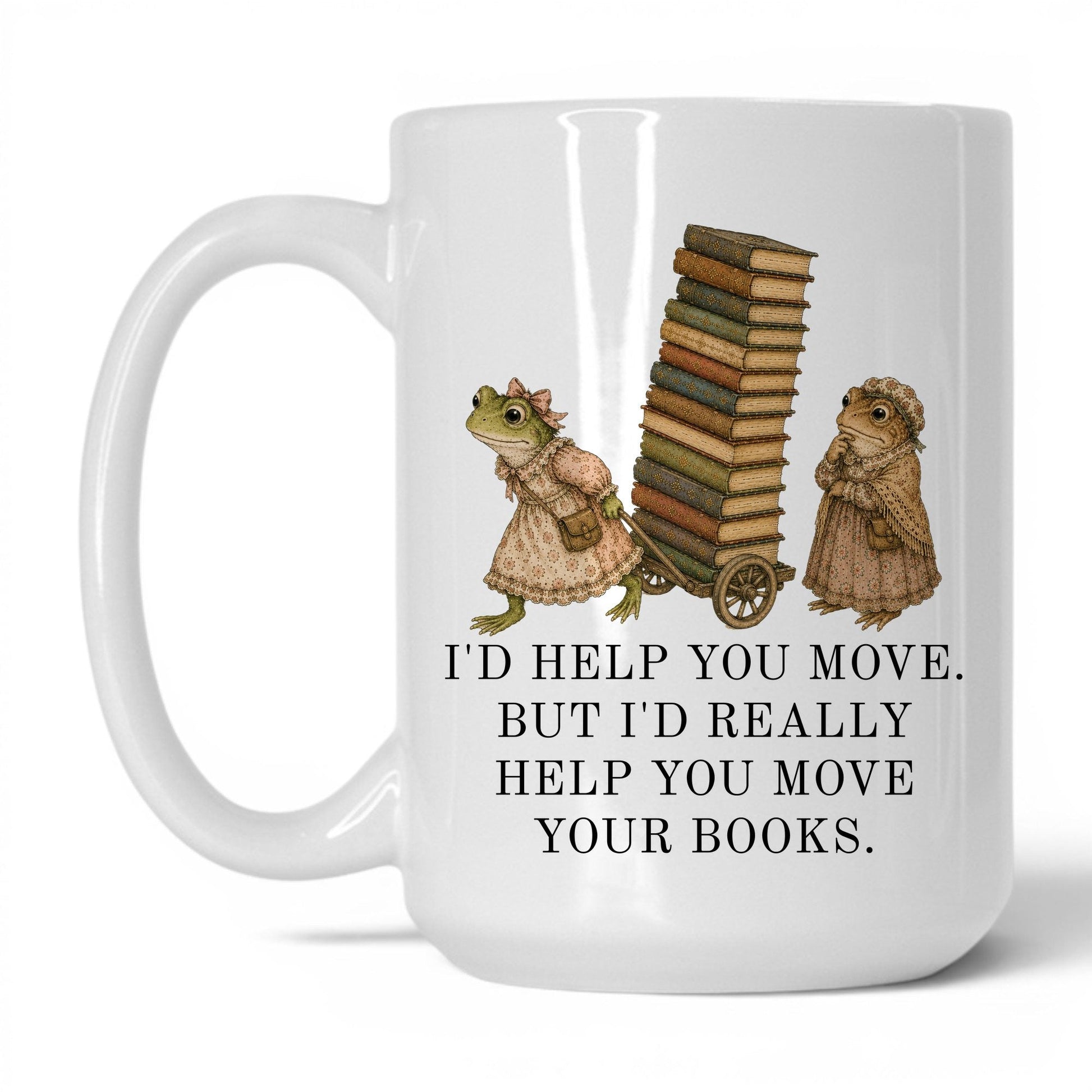 Help You Move Your Books Mug – 15oz White Mug