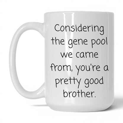 Pretty Good Gene Pool Mug – 15oz White Mug
