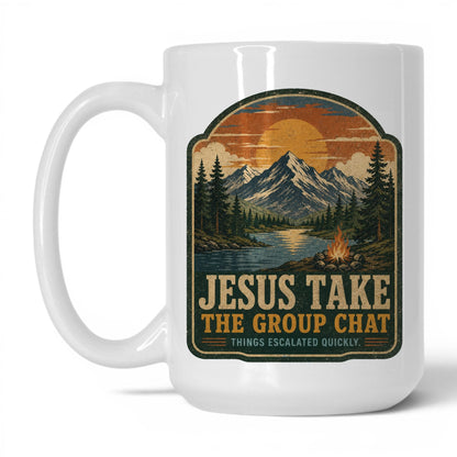 Jesus Take The Group Chat Sunset Mug – 15oz White Mug