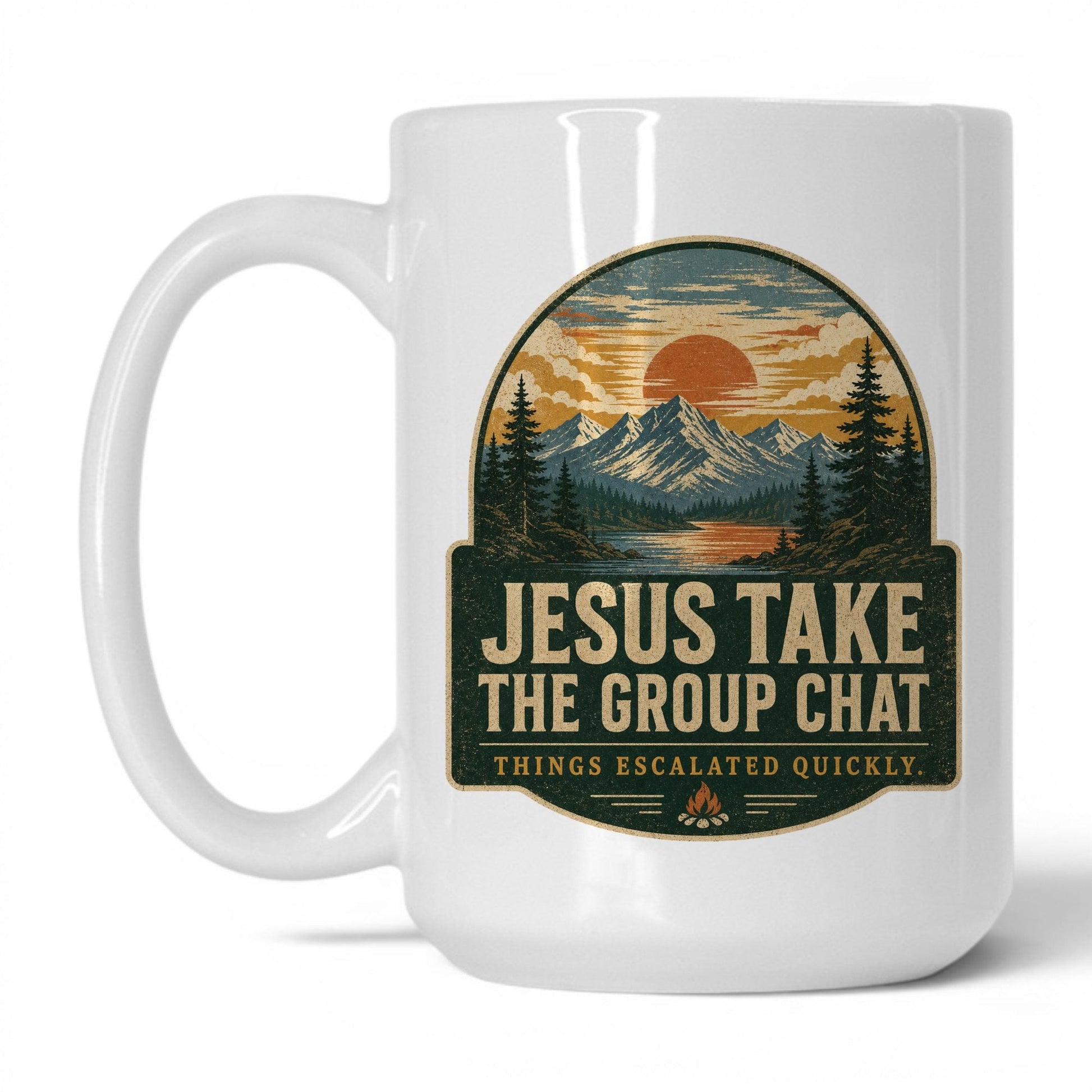 Jesus Take The Group Chat Mug – 15oz White Mug