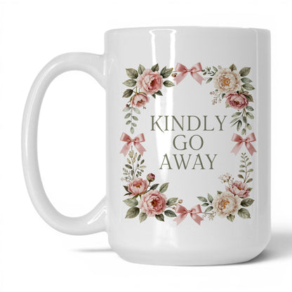 Kindly Go Away Coffee Mug