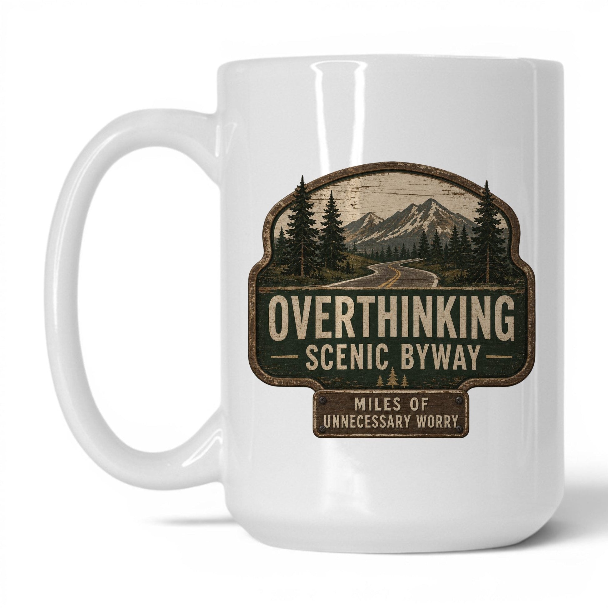 Overthinking Scenic Byway Mug – 15oz White Mug