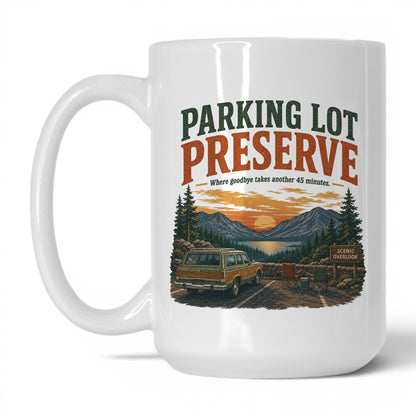 Parking Lot Preserve Mug – 15oz White Mug