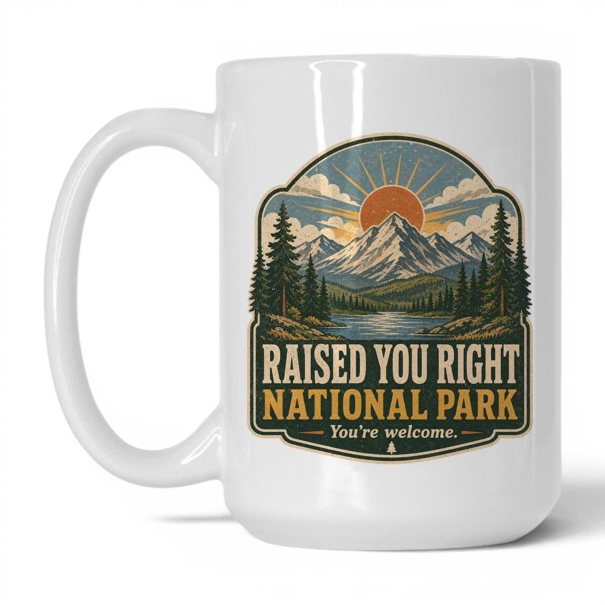 Raised You Right National Park Mug – 15oz White Mug