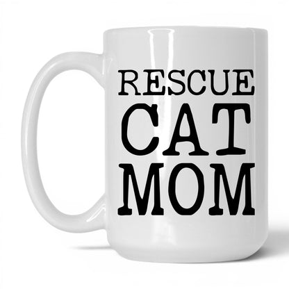 Rescue Cat Mom 15oz white coffee mug