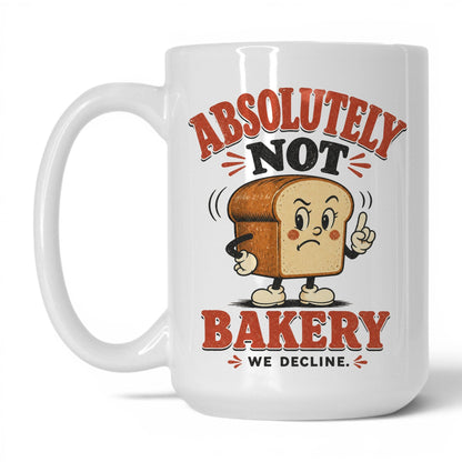 Absolutely Not Bakery Coffee Mug