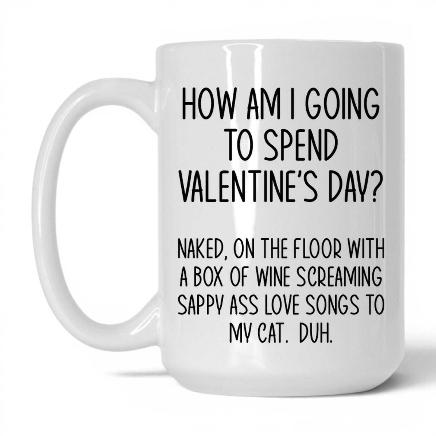 Wine and Screaming Into the Void Mug – 15oz White Mug