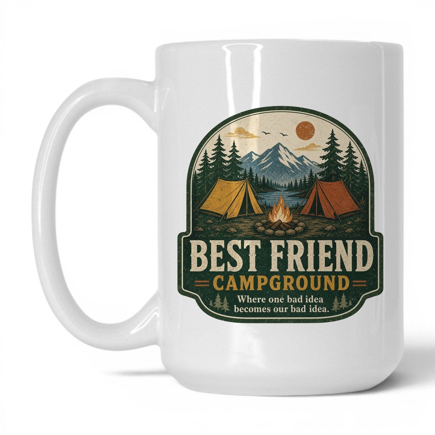 Best Friend Campground Mug – 15oz White Mug