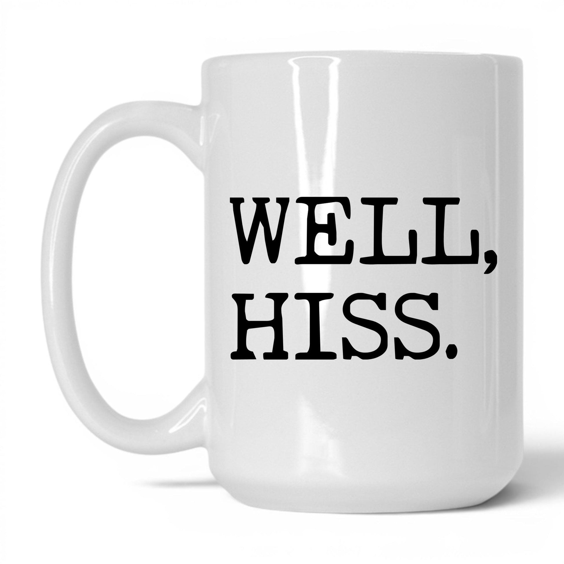 Well Hiss 15oz white coffee mug