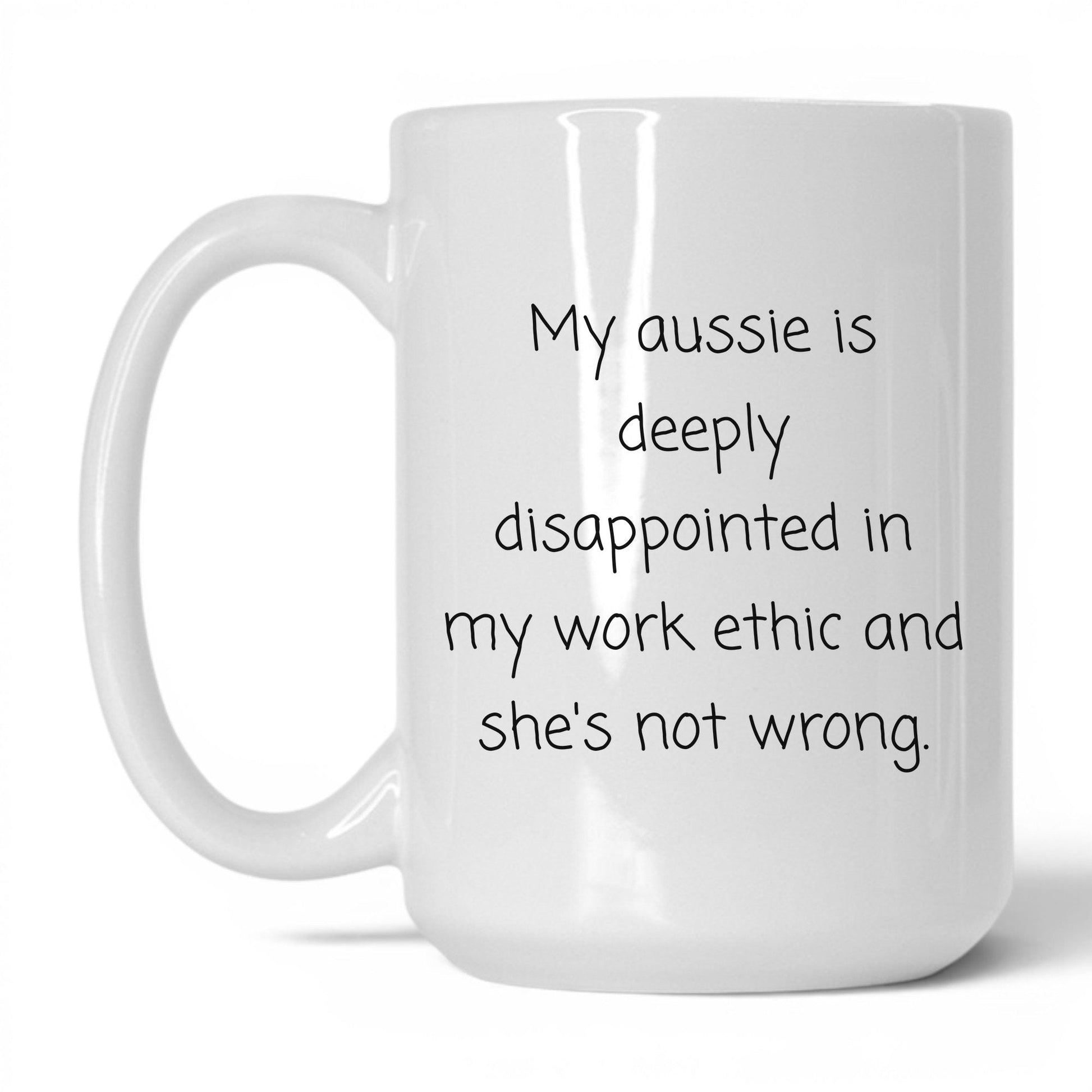 Disappointed Australian Shepherd Mug – 15oz White Mug