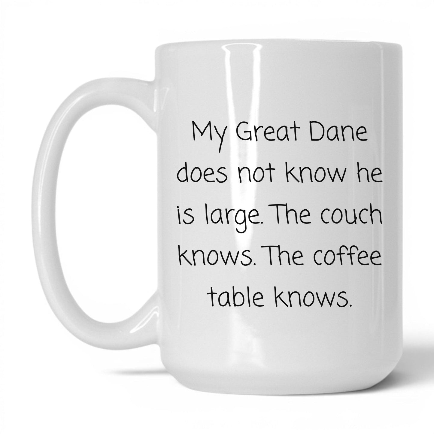 Great Dane Dog Mom Mug – 15oz White Mug