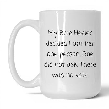 Blue Heeler Dog Mom Mug – 15oz White Mug