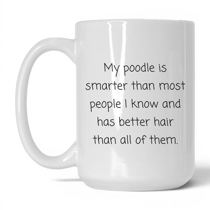 Poodle Dog Mom Mug – 15oz White Mug