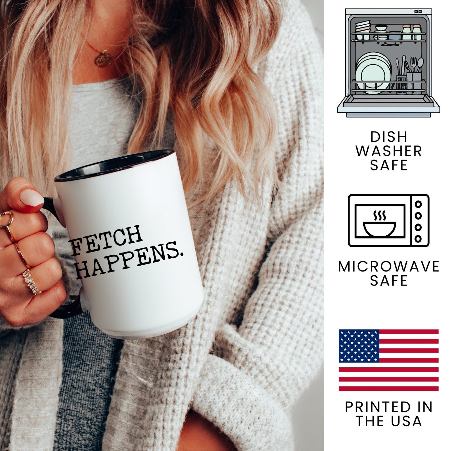 Fetch Happens coffee mug - dishwasher safe, microwave safe, printed in the USA